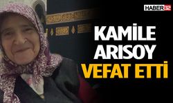 Kamile Arısoy Vefat Etti