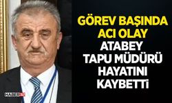 Görev Başında Acı Olay: Atabey Tapu Müdürü Hayatını Kaybetti