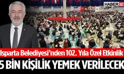 Isparta Belediyesi’nden 102. Yıla Özel Etkinlik