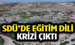 Süleyman Demirel Üniversitesi’nde Eğitim Dili Krizi
