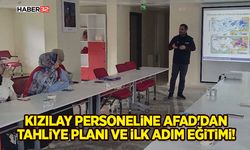 Kızılay Personeline AFAD'dan Tahliye Planı ve İlk Adım Eğitimi!