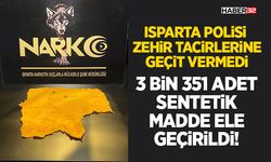 3 Bin 351 Parça Sentetik Madde Ele Geçirildi!