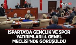 Isparta’da Gençlik ve Spor Yatırımları İl Genel Meclisi’nde Görüşüldü