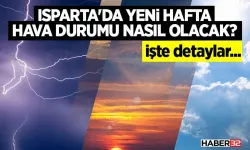 Isparta'da Yeni Haftada Hava Nasıl olacak?