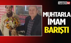Muhtarla İmam Barıştı