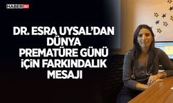 Dr. Esra Uysal’dan Dünya Prematüre Günü İçin Farkındalık Mesajı