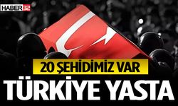 MSB’den açıklama: '20 silah arkadaşımız şehit oldu'