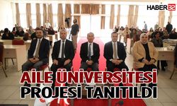 Aile Üniversitesi Projesi Tanıtıldı