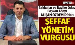 Başkan Adayı Özdemir’den Şeffaf Yönetim Vurgusu