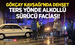 Ters Yönde Alkollü Sürücü Faciası!