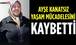 Ayşe Kanatsız’dan Acı Haber Geldi