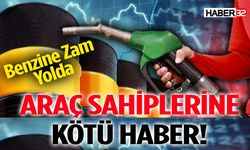 Araç Sahiplerine Kötü Haber! Benzine Yeni Zam Yolda