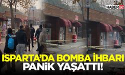 Isparta’da Bomba İhbarı Panik Yaşattı!