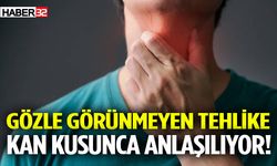 Gözle Görünmeyen Tehlike Kan Kusunca Anlaşılıyor!
