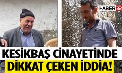 Kesikbaş Olayında  Dikkat Çeken İddia!
