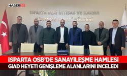 Isparta OSB’de Sanayileşme Hamlesi