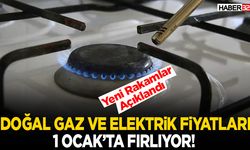 Doğal Gaz Ve Elektrik Fiyatları 1 Ocak’ta Fırlıyor!