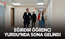 Eğirdir Öğrenci Yurdu’nda Sona Gelindi