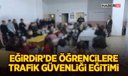 Eğirdir’de Öğrencilere Trafik Güvenliği Eğitimi