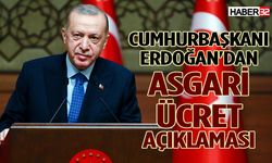 Cumhurbaşkanı Erdoğan'dan asgari ücret açıklaması