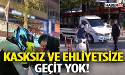 Kasksız Ve Ehliyetsize Geçit Yok!