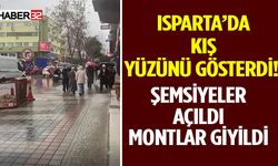 Isparta’da Kış Yüzünü Gösterdi Şemsiyeler Açıldı!