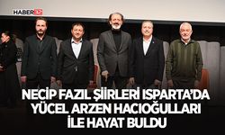 Necip Fazıl Şiirleri Isparta’da Yücel Arzen Hacıoğulları ile Hayat Buldu