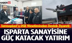 Isparta Sanayisine Güç Katacak Yatırım