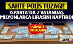 Isparta’da Sahte Polis Dolandırıcılığı: 3 Şüpheli Tutuklandı