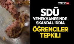 SDÜ Yemekhanesinde Skandal İddiası: Öğrenciler Tepkili