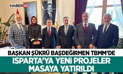 Isparta’ya Yeni Projeler Masaya Yatırıldı