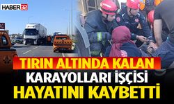 Tırın altında kalan karayolları işçisi hayatını kaybetti