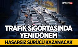 Trafik Sigortasında Yeni Dönem: Hasarsız Sürücü Kazanacak