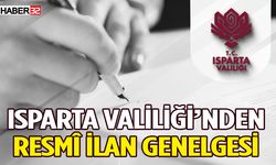 Isparta Valiliği’nden resmî ilan genelgesi