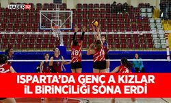 Isparta’da Genç A Kızlar İl Birinciliği Sona Erdi