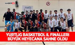 YURTLİG Basketbol İl Finalleri Büyük Heyecana Sahne Oldu