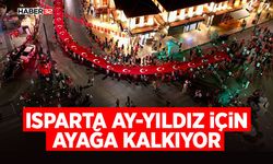 Isparta Ay-Yıldız İçin Ayağa Kalkıyor