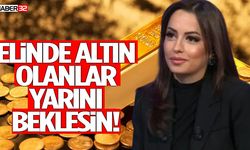 Elinde Altın Olanlar Yarını Beklesin!