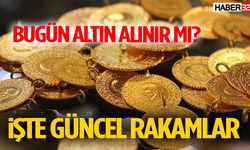 Altın Fiyatları Açıklandı: İşte Güncel Rakamlar