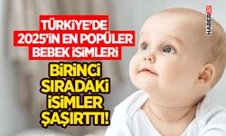 Türkiye’de 2025’in En Popüler Bebek İsimleri