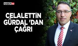 Celalettin Gürdal 'dan Çağrı