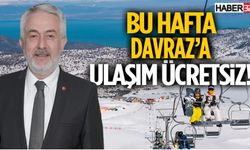 Bu Hafta Sonu Da Davraz’a Ulaşım Ücretsiz!