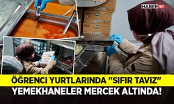 Öğrenci Yurtlarında "Sıfır Taviz": Yemekhaneler Mercek Altında!