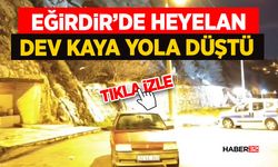 Eğirdir’de Heyelan-Dev Kaya Yola Düştü