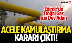 Eğirdir’de Doğal Gaz İçin Dev Adım!