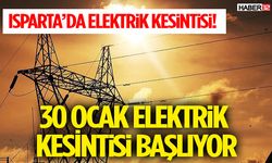 2 Bölgede Elektrikler Yok: Ispartalılar Dikkat!