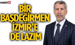 Bir Başdeğirmen İzmir’e De Lazım
