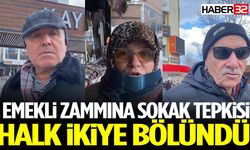 Emekli Zammına Sokak Tepkisi Halk İkiye Bölündü