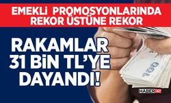 Rakamlar 31 Bin TL’ye Dayandı!