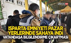Isparta Emniyeti Pazar Yerlerinde Sahaya İndi